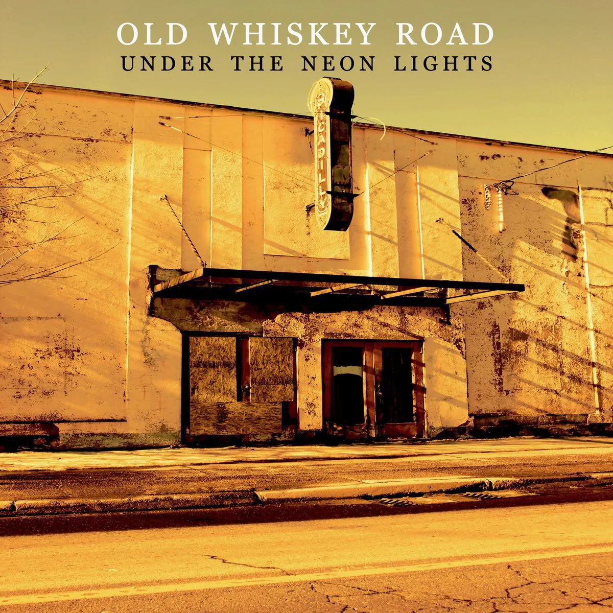 Album cover for Under the neon lights, by Old Whiskey Road